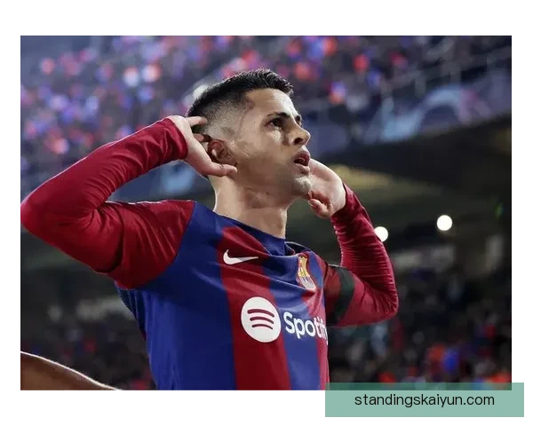 坎塞洛在对阵中表现出色，长传精确度值得关注